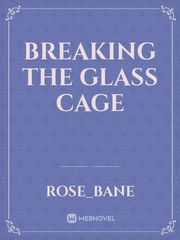 Breaking The Glass Cage Book