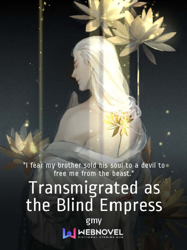 Transmigrated as the Blind Empress Book
