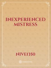 Inexperienced mistress Book
