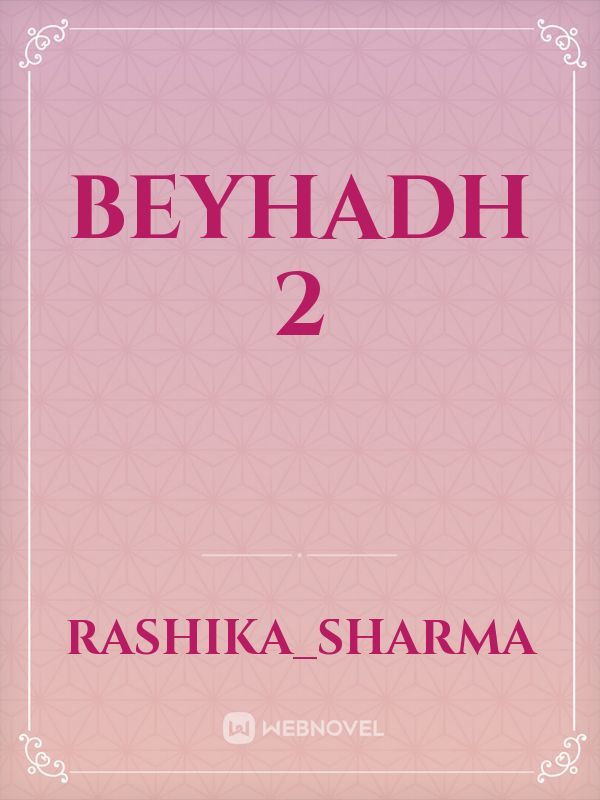 beyhadh 2
