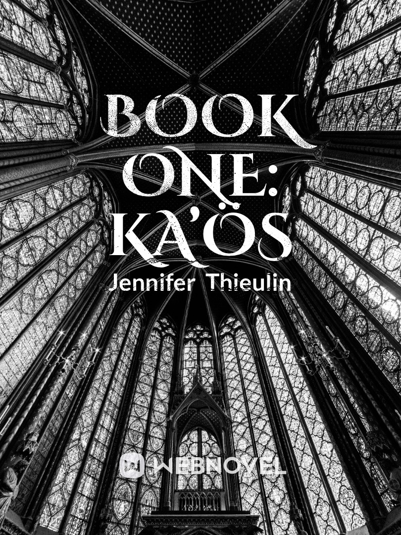 Book One: Ka’ös