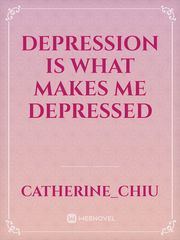 Depression is what makes me depressed Book