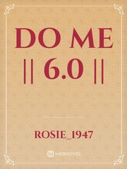 Do Me || 6.0 || Book