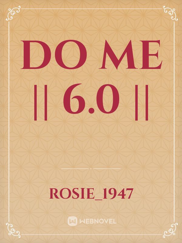 Do Me || 6.0 || Book