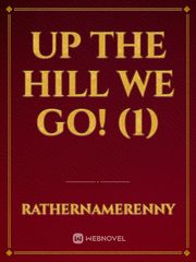 Up the hill we go! (1) Book