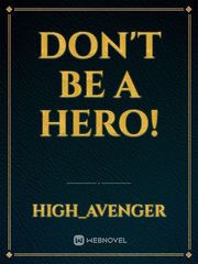 Don't be a hero! Book