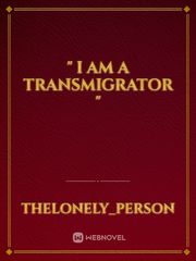 " I am a transmigrator " Book