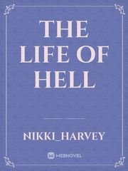 The Life of Hell Book