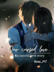 Our cursed love-An untold love story Book
