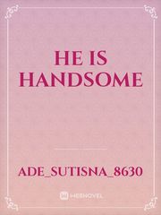 He Is Handsome Book