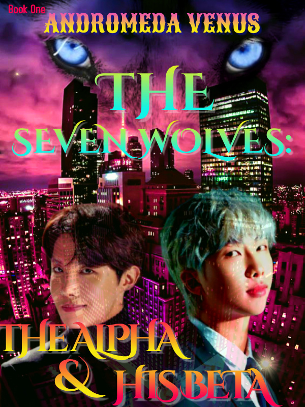 The Seven Wolves: The Alpha and His Beta Book