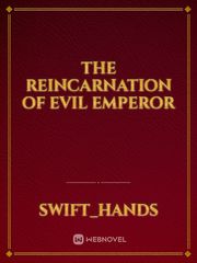 The Reincarnation of Evil Emperor Book