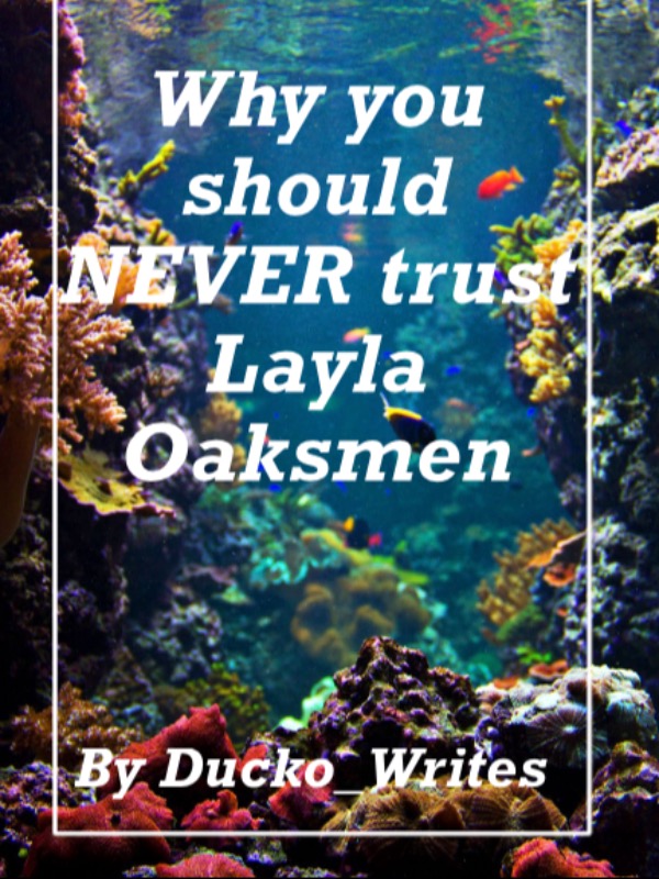 Why You Should NEVER Trust Layla Oaksmen