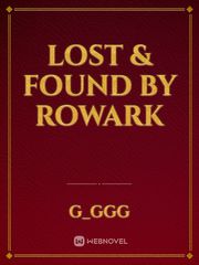 Lost & Found by RowArk Book