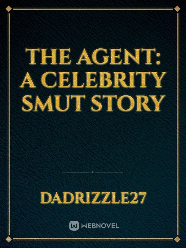 The Agent: A Celebrity Smut Story Book