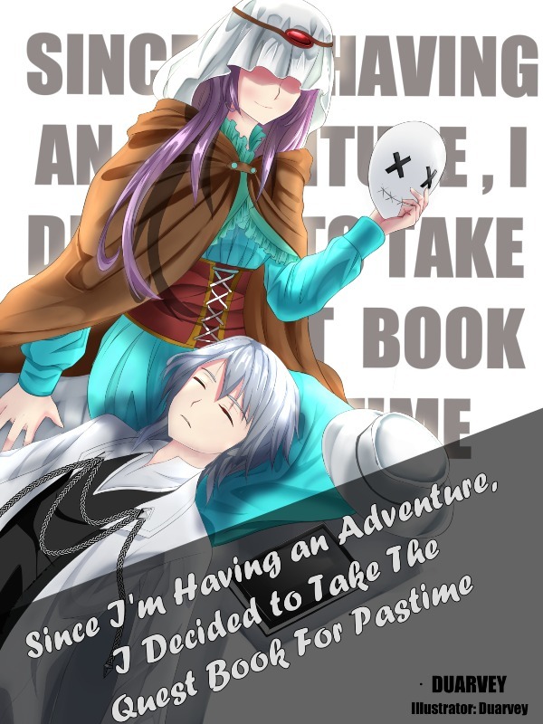 Since I'm having a adventure, I shall take the Quest Book for pastime Book