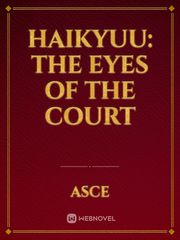 Haikyuu: The Eyes of the Court Book
