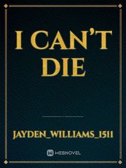 I Can’t die Book