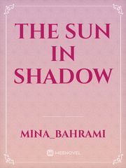 the sun in shadow Book