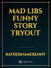 Mad Libs Funny Story TryOut Book