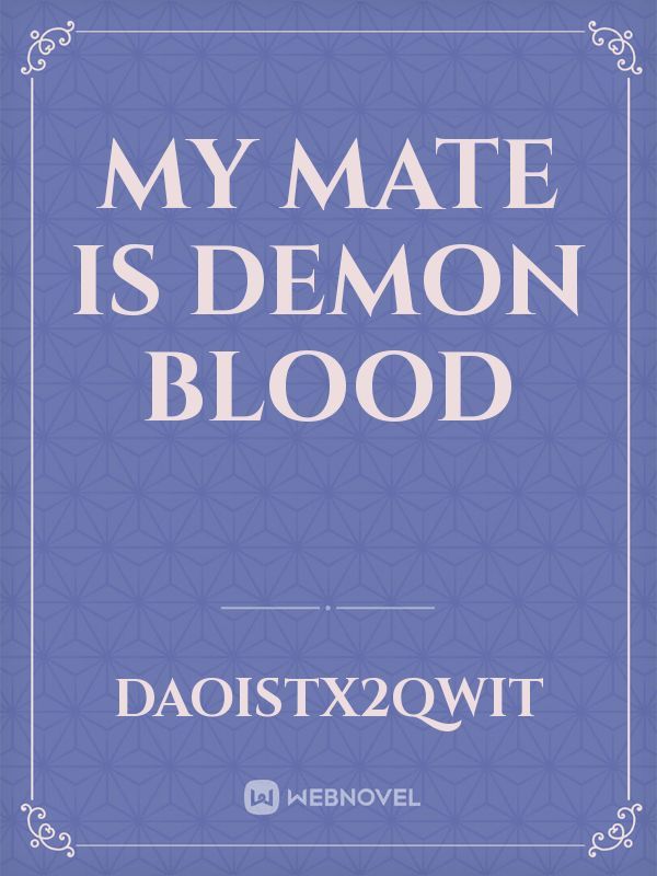 my mate is demon blood