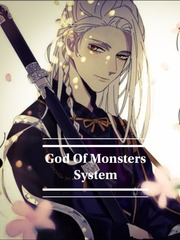 God Of Monsters System Book