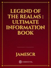 Legend Of The Realms : Ultimate Information Book Book