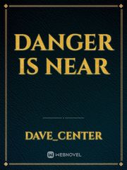 Danger is near Book