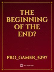 the beginning of the end? Book