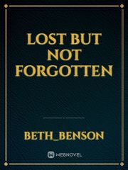 Lost but 
not forgotten Book