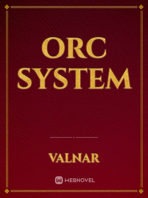 orc system