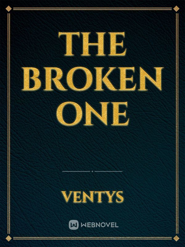 The Broken One Book