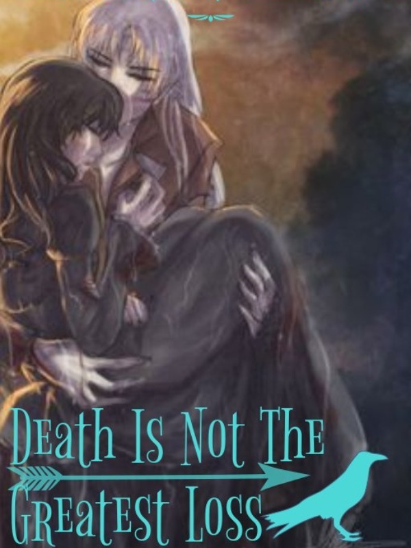 Death Is Not The Greatest Loss Book