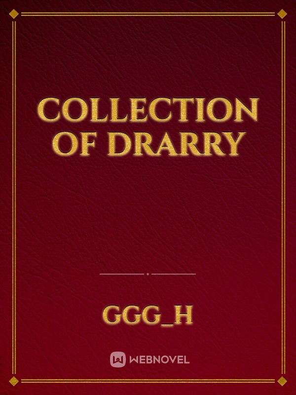 Collection of drarry Book