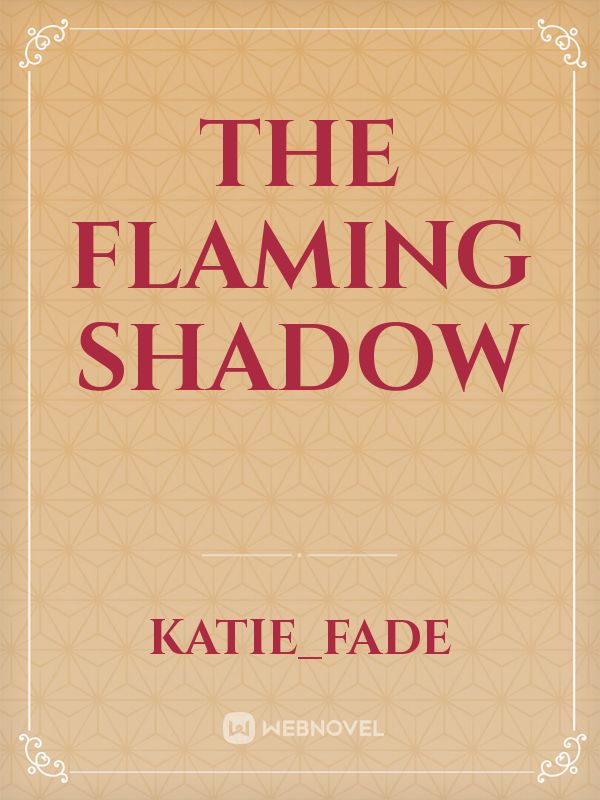 The flaming shadow Book