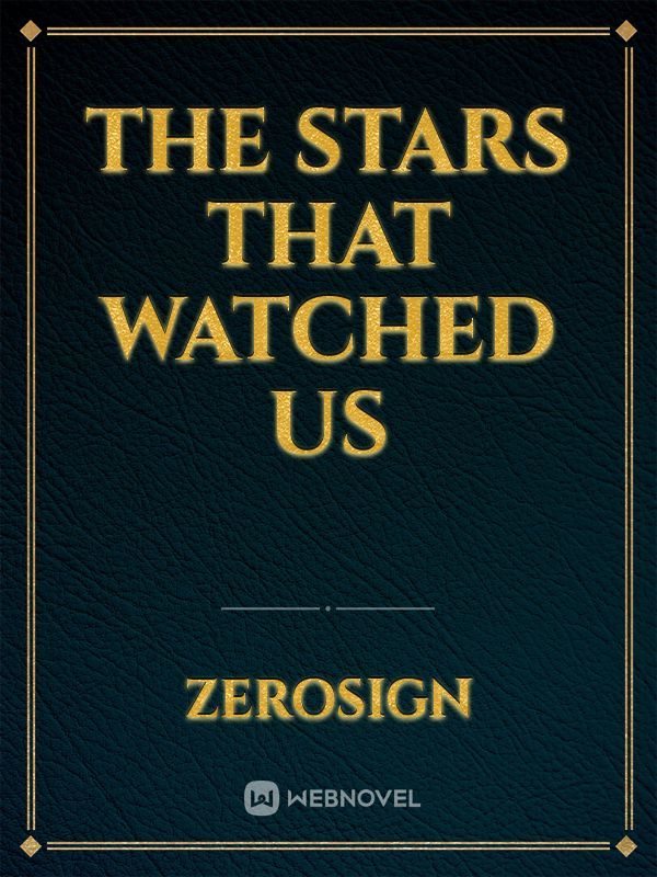 The Stars that Watched Us Book