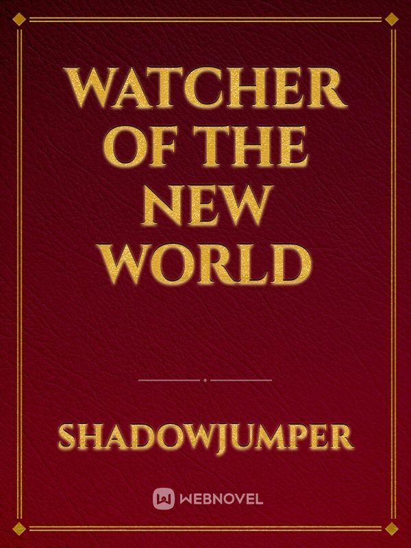 Watcher of the New World Book