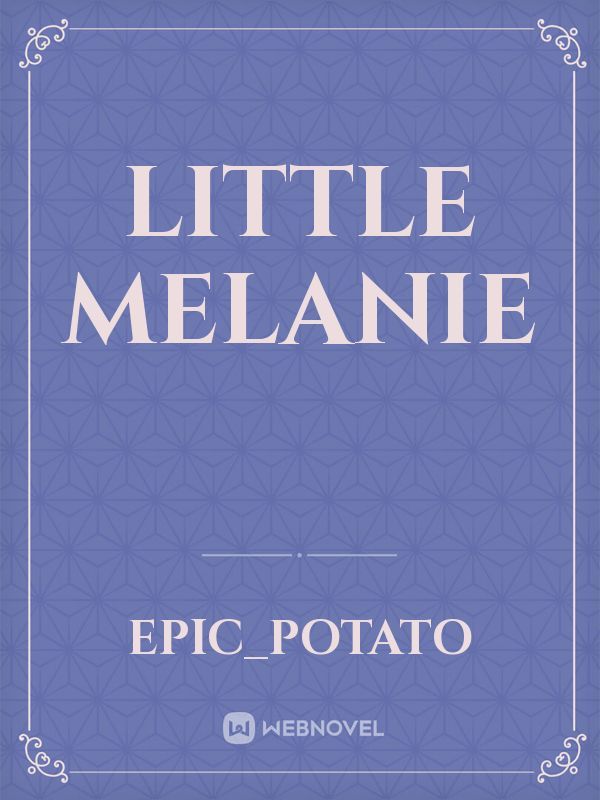 Little Melanie