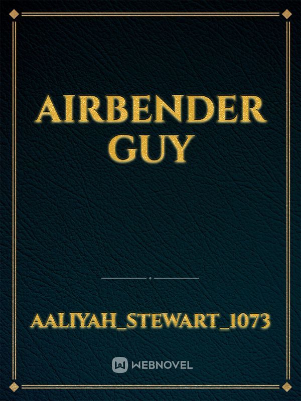 Airbender guy
