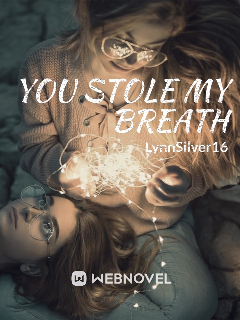 You Stole My Breath Book