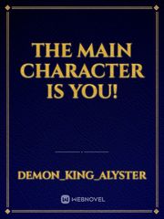 The Main Character Is You! Book