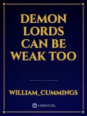 Demon Lords can be weak too Book