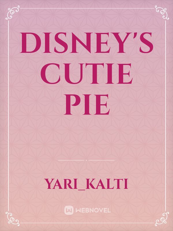 Disney's Cutie pie