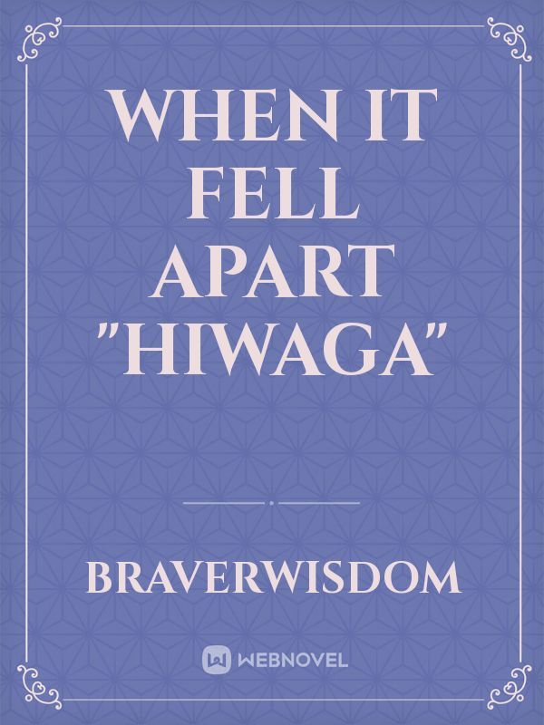 When It Fell Apart "Hiwaga"