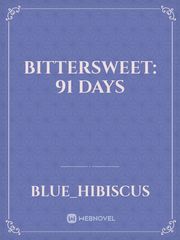 Bittersweet: 91 Days Book
