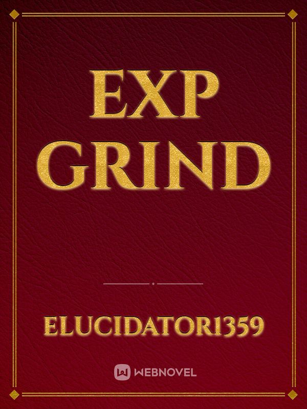 Exp Grind