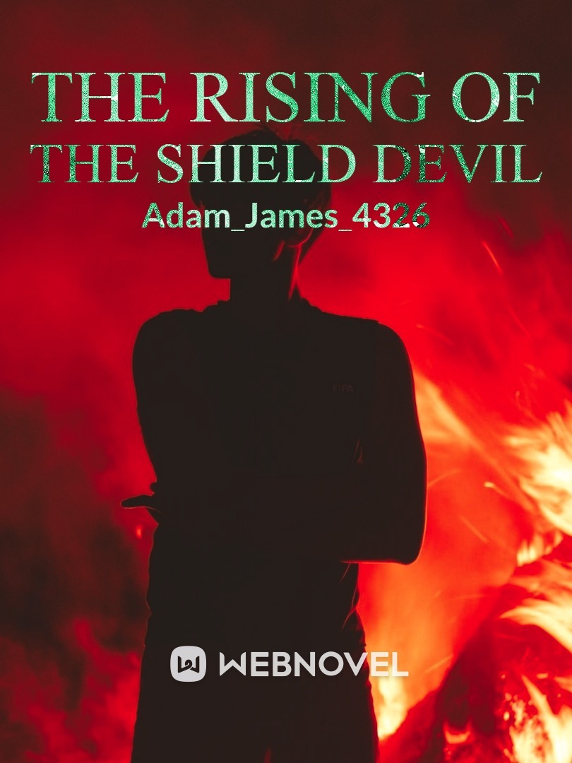 The Rising Of The Shield Devil
