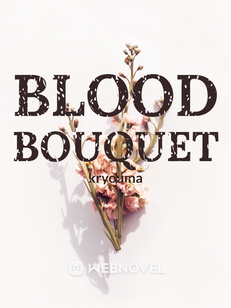 Blood Bouquet Book