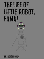 The Life of Little Robot, Fumu! Book