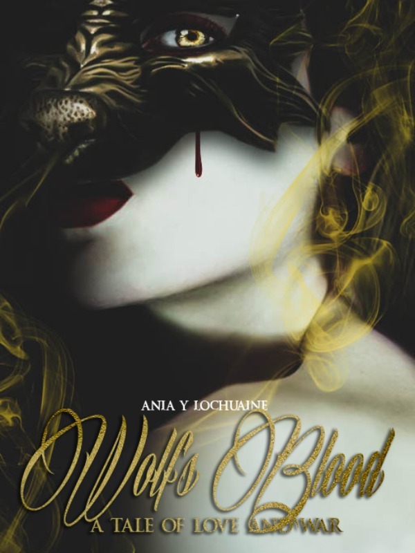 Wolf's Blood: a tale of love and war Book